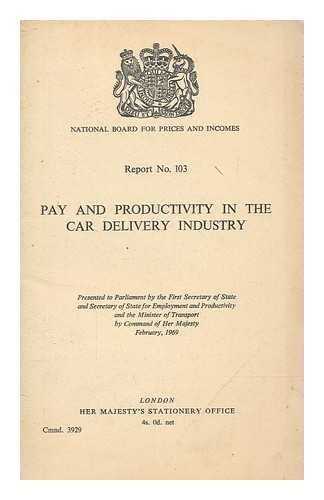 NATIONAL BOARD FOR PRICES AND INCOMES - Pay and productivity in the car delivery industry