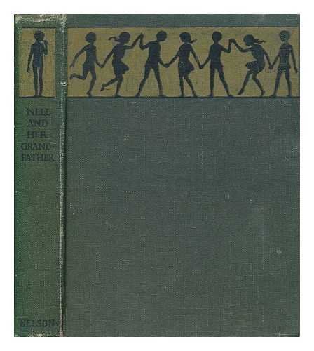 DICKENS, CHARLES - Nell and her grandfather : told from Charles Dickens's 'the old curiosity shop'