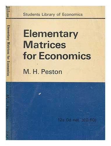 PESTON, MAURICE - Elementary matrices for economics