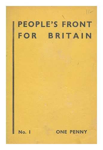 PEOPLE'S FRONT PROPAGANDA COMMITTEE - People's front for Britain