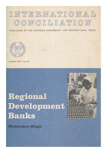 SINGH, MANMOHAN - Regional development banks