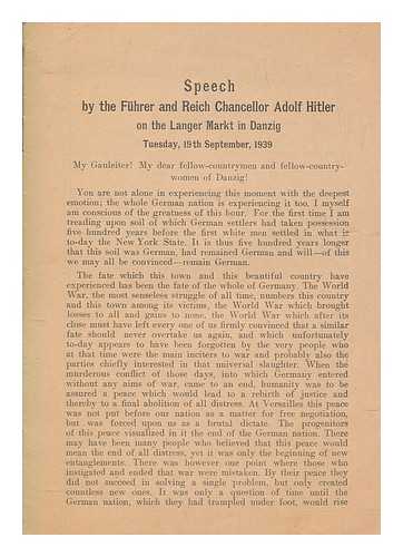 HITLER, ADOLF - Speech by the Fhrer and Reich Chancellor Adolf Hitler on the Langer Markt in Danzig Tuesday, 19th Sept. 1939