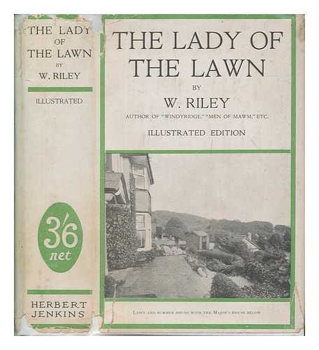 RILEY, W. (WILLIAM) - The lady of the lawn