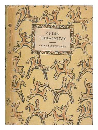 WEBSTER, T. B. L. (THOMAS BERTRAM LONSDALE) (1905-1974) - Greek terracottas / T. B. L. Webster