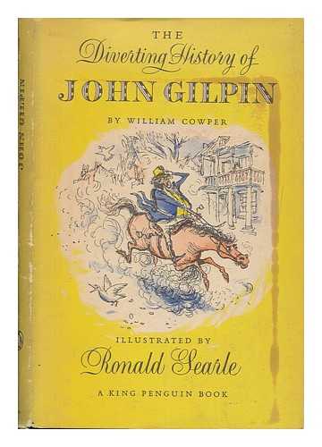 COWPER, WILLIAM - The diverting history of John Gilpin