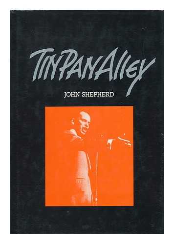 SHEPHERD, JOHN - Tinpanalley