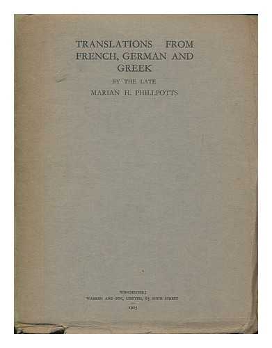 PHILLPOTTS, MARIAN - Translations from the French, German and Greek