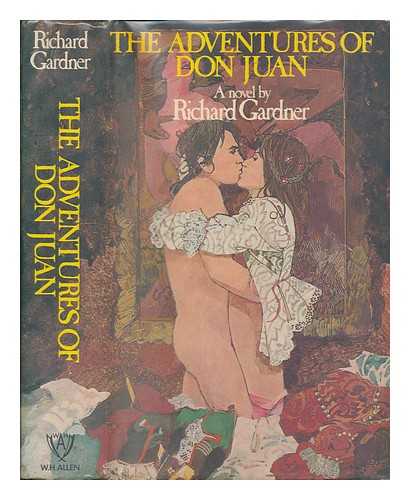 GARDNER, RICHARD - The adventures of Don Juan / [by] Richard Gardner