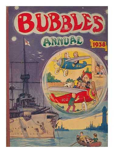 THE AMALGAMATED PRESS - Bubbles annual 1938