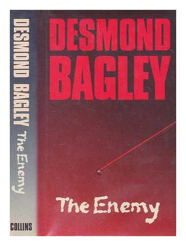 Bagley, Desmond (1923-1983) - The enemy / Desmond Bagley