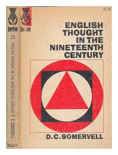 SOMERVELL, D. C. (DAVID CHURCHILL) (1885-1965) - English thought in the nineteenth century