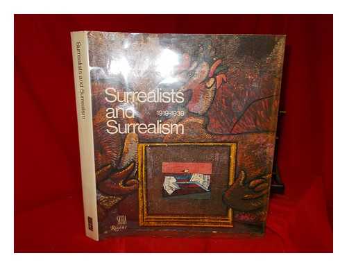PICON, GATAN - Surrealists and surrealism, 1919-1939