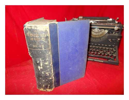 Scotland. Court of Exchequer. Burnett, George (1822-1890). Scottish Record Office. Great Britain. Treasury - The Exchequer Rolls of Scotland = Rotuli scaccarii regum Scotorum. Vol. 2 A.D. 1359-1379 / edited by George Burnett ; published by the authority of the Lords Commissioners of Her Majesty's Treasury, under the direction of the Lord Clerk-Register of Scotland