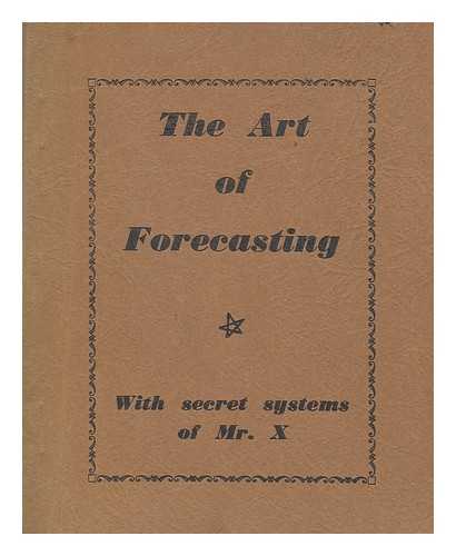 POOLS KEY PUBLICATIONS - The Art of Forecasting with Secret Systems of Mr. X