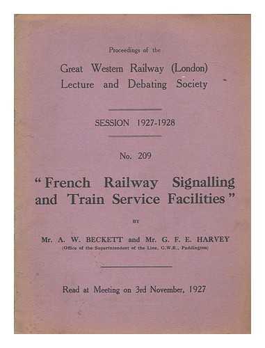 BECKETT, A. W - Proceedings of the Great Railway Lecture and Debating Society - Session 1927-1928