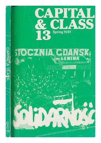 CAPITAL AND CLASS - Capital and Class bulletin of the Conference of Socialist Economists