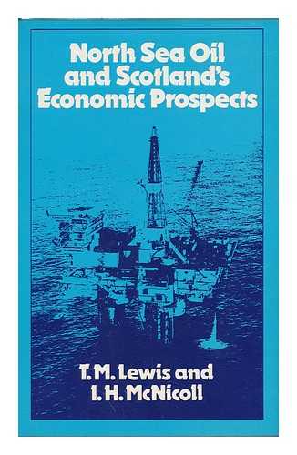 LEWIS, T. M. - North Sea Oil and Scotland's Economic Prospects