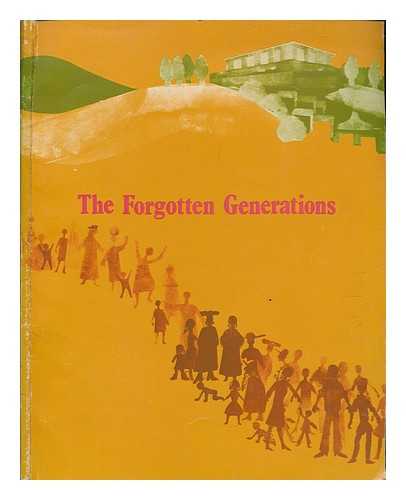 BAHAT, DAN - The forgotten generations / editor, Dan Bahat