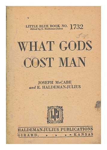 MCCABE, JOSEPH - What Gods cost man