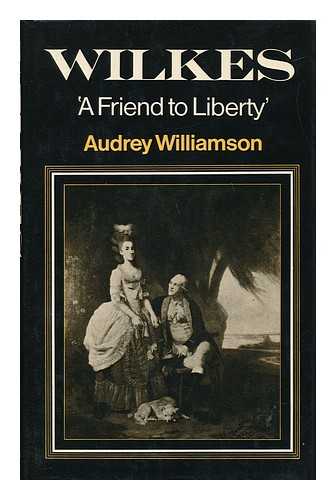 WILLIAMSON, AUDREY - Wilkes - 'A Friend to Liberty'
