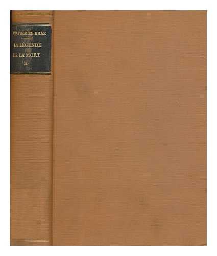 LE BRAZ, ANATOLE (1859-1926) - La lgende de la mort chez les Bretons armoricains - vol. 2