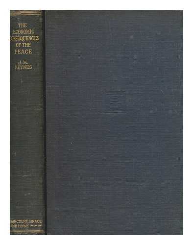 KEYNES, JOHN MAYNARD (1883-1946) - The economic consequences of the peace