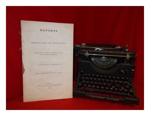GREAT BRITAIN. HOME OFFICE - Reports of the Inspectors of Factories to His Majesty's Principal Secretary of State for the Home Department for the half-year ending 31st December 1838