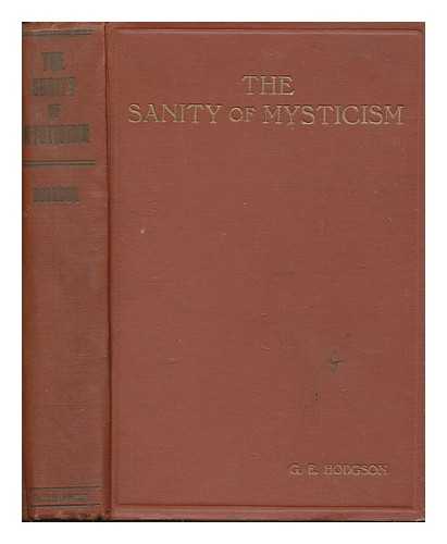 HODGSON, GERALDINE EMMA - The Sanity of Mysticism. A study of Richard Rolle