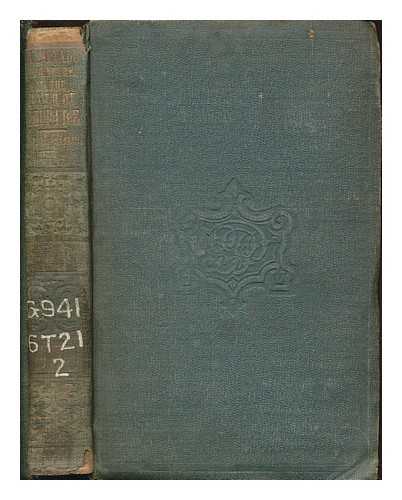 TAYLOR, BAYARD - Eldorado or Adventures in the Path of Empire : Comprising a voyage to California, via Panama: Life in San Francisco and Monterey; pictures of the gold regions and experiences of Mexican travel / Bayard Taylor - Volume 1