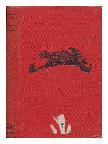 PASTORE, EDWARD WILLIAM - African Safari. Illustrated by Victor Dowling