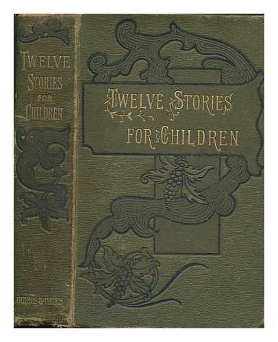 UNSTATED - Twelve stories for children