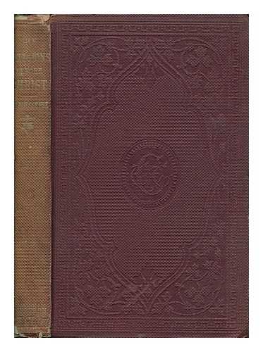 PRESSENS, EDMOND DE - The religions before Christ: an introduction to the History of the first three centuries of the Church