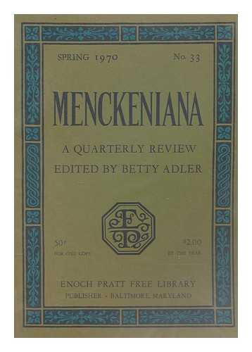 Adler, Betty - Menckeniana A Quarterly Review - Spring 1970