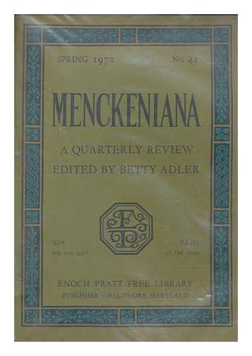 ADLER, BETTY - Menckeniana A Quarterly Review - Spring 1972