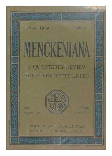 ADLER, BETTY - Menckeniana A Quarterly Review - Fall 1969