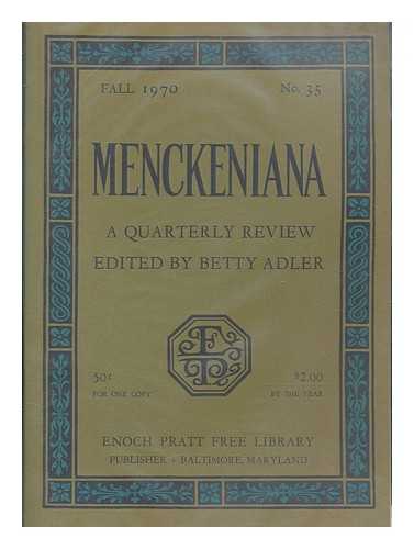 Adler, Betty - Menckeniana A Quarterly Review - Fall 1970