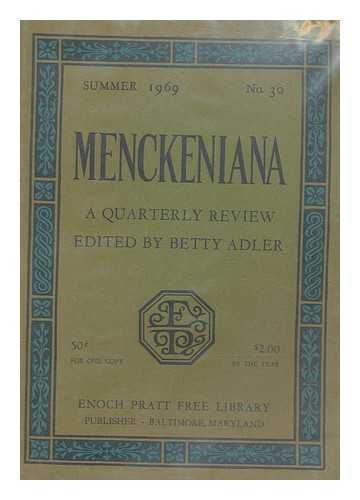ADLER, BETTY - Menckeniana A Quarterly Review - Summer 1969