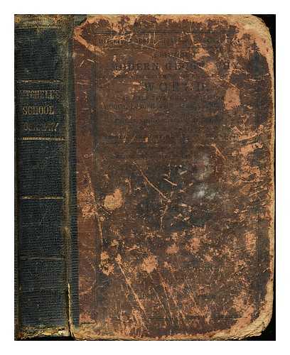 MITCHELL, S. AUGUSTUS (SAMUEL AUGUSTUS) (1792-1868) - A System of Modern Geography [ect.]