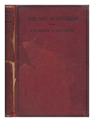 SAVOY, I G - The A B C of socialism (including the A B C of economics)