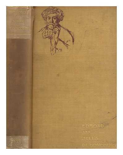 LOWNDES, MARIE BELLOC (1868-1947) - Edmond and Jules de Goncourt : with letters, and leaves from their journals / comp. and tr. by M.A. Belloc and M. Shedlock - vol. 1