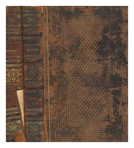 GOLDSMITH, OLIVER (1730-1774) - The miscellaneous works of Oliver Goldsmith - vols. 1 & 3