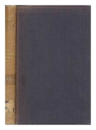 WARDLE, W.L. (WILLIAM LANSDELL) (1877-1946) - The history and religion of Israel. Vol. 1 Old Testament