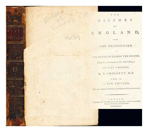 SMOLLETT, TOBIAS (1721-1771) - The history of England from the revolution to the death of George the Second : (Designed as a continuation of Mr. Hume's history)