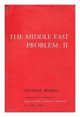 SCM PRESS - The Middle East Problem : II - No. 2 1969 - Geneva