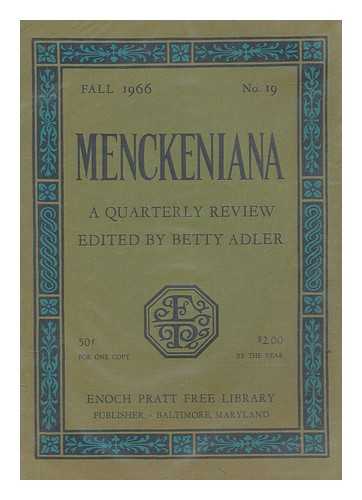 ADLER, BETTY - Menckeniana A Quarterly Review - Fall 1966