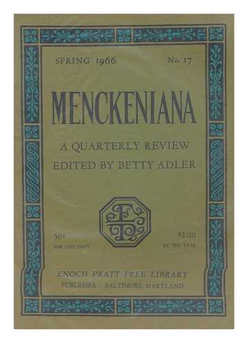 ADLER, BETTY - Menckeniana A Quarterly Review - Spring 1966
