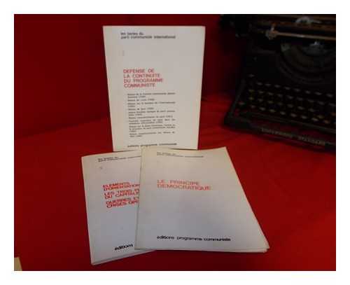 PARTITO COMUNISTA INTERNAZIONALE - Textes du Parti communiste international - 3 volumes (3, 4, & 7)