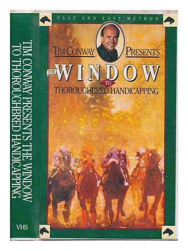 CONWAY, TIM - The Window to Thoroughbred Handicapping - Video Cassette