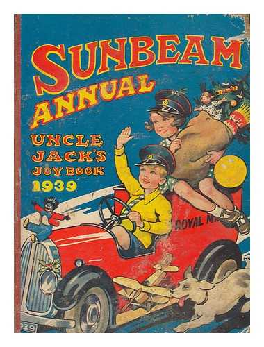 AMALGAMATED PRESS - Sunbeam Annual - Uncle Jack's Joy Book 1939