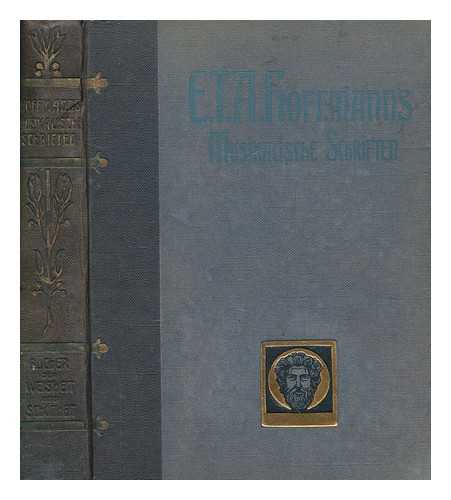 HOFFMANN, E. T. A. (ERNST THEODOR AMADEUS) (1776-1822) - E.T.A. Hoffmanns musikalische Schriften / herausgegeben von Dr. Edgar Istel